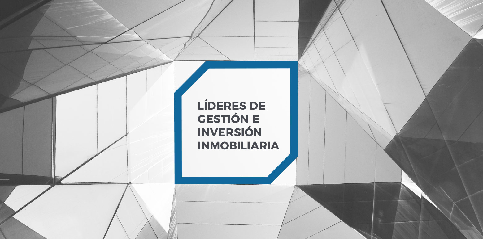 Líderes de gestión e inversión inmobiliaria